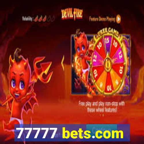 77777 bets.com